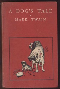 Cover of A Dog's Tale by Mark Twain