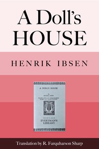 Cover of A Doll's House: a play by Henrik Ibsen