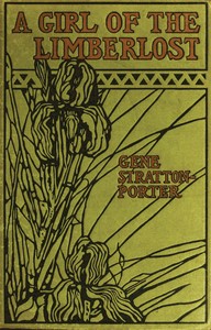 Cover of A Girl of the Limberlost by Gene Stratton-Porter