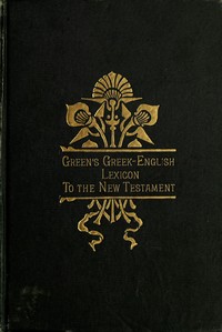 Cover of A Greek-English Lexicon to the New Testament by William Greenfield