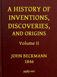 Cover of A History of Inventions, Discoveries, and Origins, Volume 2 (of 2) by Johann Beckmann