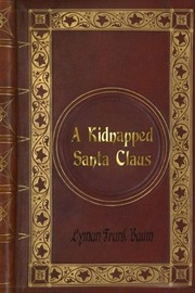 Cover of A Kidnapped Santa Claus