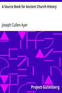 Cover of A Source Book for Ancient Church History by Joseph Cullen Ayer
