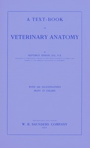 Cover of A text-book of veterinary anatomy by Septimus Sisson