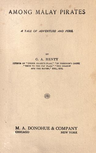 Cover of Among Malay Pirates : a Tale of Adventure and Peril