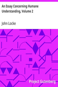 Cover of An Essay Concerning Humane Understanding, Volume 2: MDCXC, Based on the 2nd Edition, Books 3 and 4 by John Locke