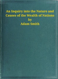 Cover of An Inquiry into the Nature and Causes of the Wealth of Nations by Adam Smith