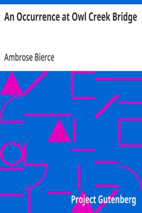Cover of An Occurrence at Owl Creek Bridge by Ambrose Bierce