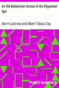 Cover of An Old Babylonian Version of the Gilgamesh Epic by Morris Jastrow