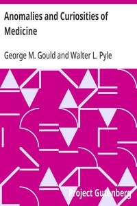 Cover of Anomalies and Curiosities of Medicine by George M. (George Milbrey) Gould