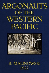 Cover of Argonauts of the Western Pacific: An Account of Native Enterprise and Adventure in the Archipelagoes of Melanesian New Guinea by Bronislaw Malinowski