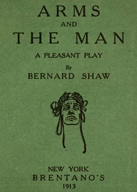 Cover of Arms and the Man by Bernard Shaw