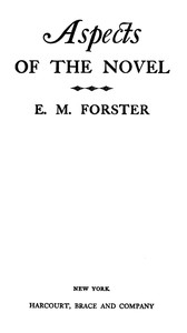 Cover of Aspects of the novel by E. M. (Edward Morgan) Forster