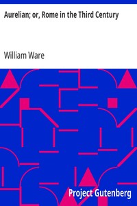 Cover of Aurelian; or, Rome in the Third Century by William Ware
