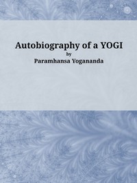Cover of Autobiography of a Yogi by Paramahansa Yogananda