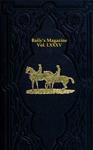 Cover of Baily's Magazine of Sports and Pastimes, Volume 85: January to June, 1906 by Various