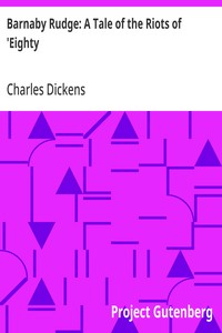 Cover of Barnaby Rudge: A Tale of the Riots of 'Eighty by Charles Dickens