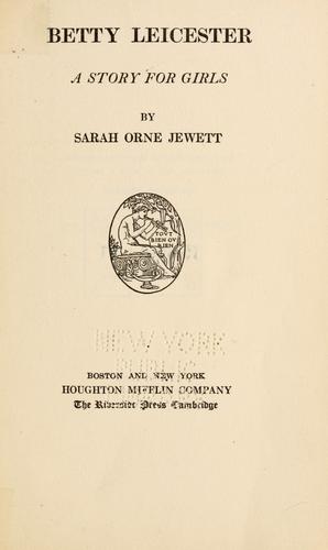 Cover of Betty Leicester: A Story For Girls
