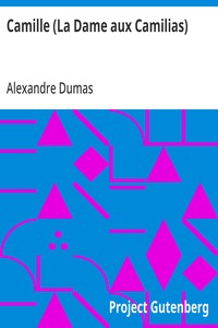 Cover of Camille (La Dame aux Camilias) by Alexandre Dumas