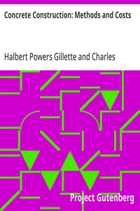 Cover of Concrete Construction: Methods and Costs by Halbert Powers Gillette