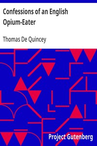 Cover of Confessions of an English Opium-Eater by Thomas De Quincey