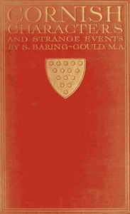 Cover of Cornish Characters and Strange Events by S. (Sabine) Baring-Gould
