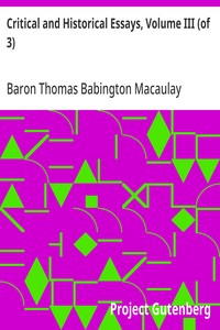 Cover of Critical and Historical Essays, Volume III (of 3) by Thomas Babington Macaulay, Baron Macaulay