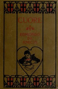Cover of Cuore (Heart): An Italian Schoolboy's Journal by Edmondo De Amicis