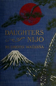 Cover of Daughters of Nijo: A Romance of Japan by Onoto Watanna