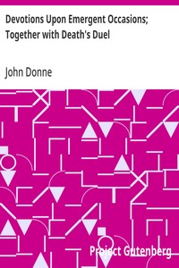 Cover of Devotions Upon Emergent Occasions; Together with Death's Duel by John Donne