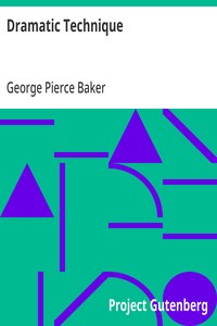 Cover of Dramatic Technique by George Pierce Baker