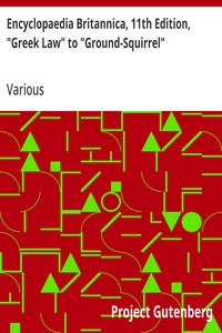 Cover of Encyclopaedia Britannica, 11th Edition, "Greek Law" to "Ground-Squirrel": Volume 12, Slice 5 by Various