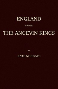 Cover of England under the Angevin Kings, Volumes I and II by Kate Norgate