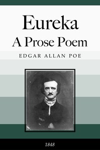 Cover of Eureka: A Prose Poem by Edgar Allan Poe