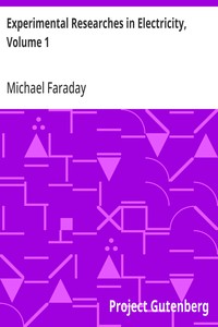 Cover of Experimental Researches in Electricity, Volume 1 by Michael Faraday