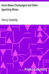 Cover of Facts About Champagne and Other Sparkling Wines by Henry Vizetelly