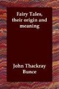 Cover of Fairy Tales, Their Origin and Meaning; With Some Account of Dwellers in Fairyland