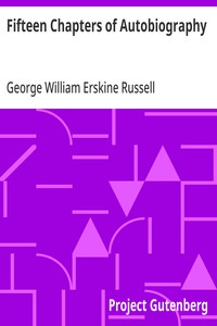 Cover of Fifteen Chapters of Autobiography by George William Erskine Russell