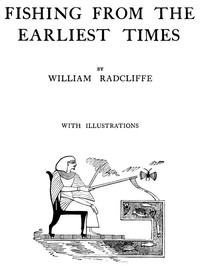 Cover of Fishing from the Earliest Times by William Radcliffe