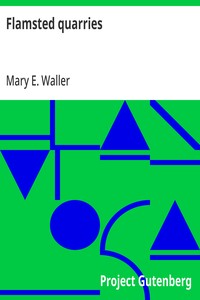Cover of Flamsted quarries by Mary E. (Mary Ella) Waller