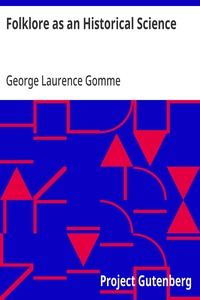 Cover of Folklore as an Historical Science by George Laurence Gomme