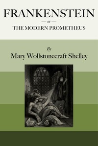 Cover of Frankenstein; or, the modern prometheus by Mary Wollstonecraft Shelley