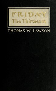 Cover of Friday, the Thirteenth: A Novel by Thomas William Lawson