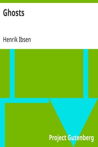 Cover of Ghosts by Henrik Ibsen