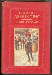 Cover of Grace Abounding to the Chief of Sinners by John Bunyan