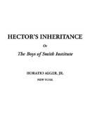 Cover of Hector's Inheritance, Or, the Boys of Smith Institute