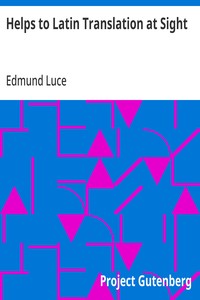 Cover of Helps to Latin Translation at Sight by Edmund Luce