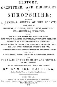 Cover of History, Gazetteer, and Directory of Shropshire [1851] by Samuel Bagshaw