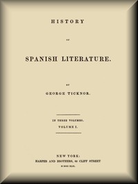 Cover of History of Spanish Literature, vol. 1 (of 3) by George Ticknor