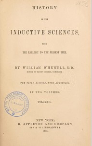 Cover of History of the inductive sciences, from the earliest to the present time by William Whewell